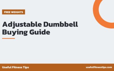 Adjustable Dumbbell Buying Guide