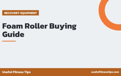 Foam Roller Buying Guide