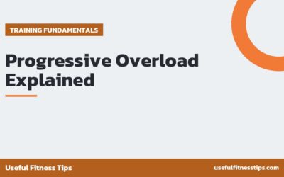 Progressive Overload Explained