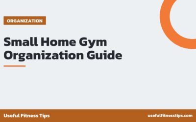 Small Home Gym Organization Guide