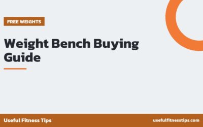 Weight Bench Buying Guide